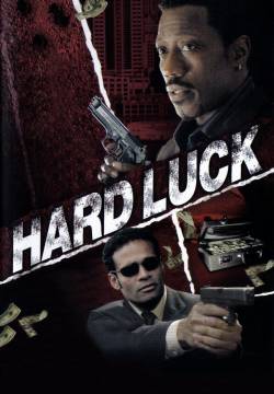 Hard Luck - Uno strano scherzo del destino