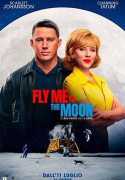 Fly Me to the Moon - Le due facce della Luna